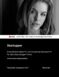 eBook: Startupper - Immobilienmakler*in und Investmentberater*in für Berufseinsteiger*innen