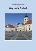 eBook: Weg in die Freiheit
