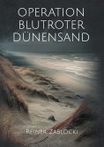 eBook: Operation blutroter Dünensand