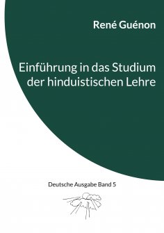 eBook: Einführung in das Studium der hinduistischen Lehre