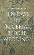ebook: Ten days in Nigeria, before wedding!