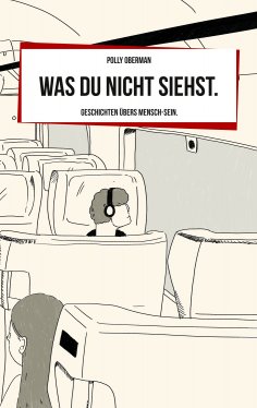 ebook: Was du nicht siehst.