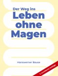 eBook: Der Weg ins Leben ohne Magen