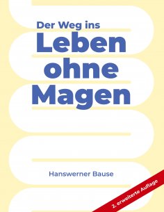 eBook: Der Weg ins Leben ohne Magen