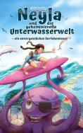 eBook: Neyla und die geheimnisvolle Unterwasserwelt