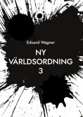 ebook: Ny världsordning 3