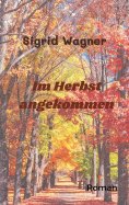 eBook: Im Herbst angekommen