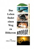 eBook: Das Leben findet einen Weg zu Höherem