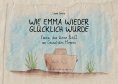eBook: Wie Emma wieder glücklich wurde