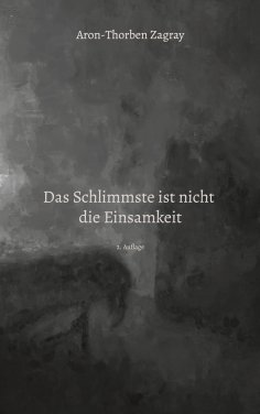 ebook: Das Schlimmste ist nicht die Einsamkeit