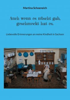eBook: Auch wenn es nüscht gab, geschmeckt hat es.