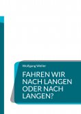 eBook: Fahren wir nach Langen oder nach Langen?