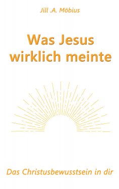 ebook: Was Jesus wirklich meinte