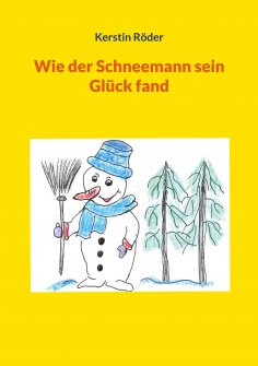 eBook: Wie der Schneemann sein Glück fand