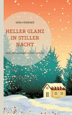 eBook: Heller Glanz in stiller Nacht