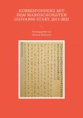 eBook: Korrespondenz mit dem Mandschuristen Giovanni Stary, 2011-2022