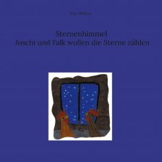 eBook: Sternenhimmel Joschi und Falk wollen die Sterne zählen