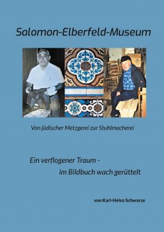 ebook: Salomon-Elberfeld-Museum. Von jüdischer Metzgerei zur Stuhlmacherei