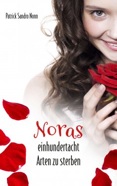 eBook: Noras einhundertacht Arten zu sterben