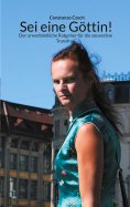 eBook: Sei eine Göttin!