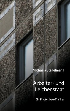 eBook: Arbeiter- und Leichenstaat