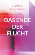 eBook: Das Ende der Flucht