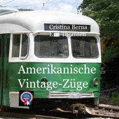 eBook: Amerikanische Vintage-Züge