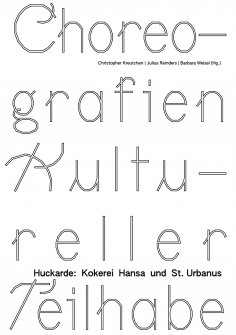 ebook: Choreografien Kultureller Teilhabe