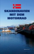 eBook: Skandinavien mit dem Motorrad
