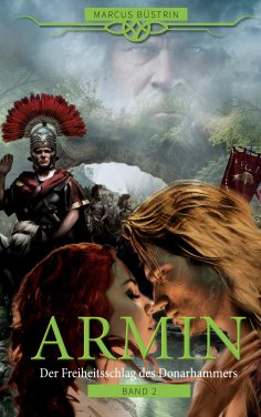 eBook: Armin - Der Freiheitsschlag des Donarhammers