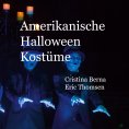 ebook: Amerikanische Halloween Kostüme