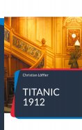 ebook: Titanic 1912