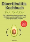 eBook: Divertikulitis Kochbuch für Senioren