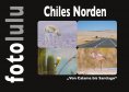 ebook: Chiles Norden