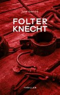 ebook: Folterknecht