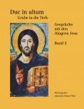 eBook: Duc in altum - Grabe in die Tiefe