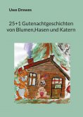 eBook: 20+1 Gutenachtgeschichten von Blumen und Hasen