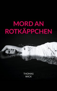 eBook: Mord an Rotkäppchen