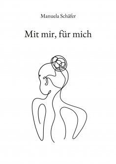 eBook: Mit mir, für mich