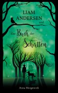ebook: Liam Andersen und das Buch der Schatten