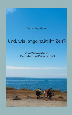 ebook: Und, wie lange habt ihr Zeit?