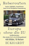 eBook: Europa ohne die EU: Großbritannien, EFTA Länder CH, FL, N, IS (Perspektiven)