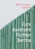 ebook: Eure dankbare Tochter Bertha