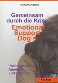 eBook: Gemeinsam durch die Krise: Emotional Support Dogs