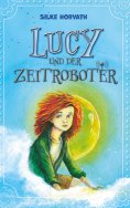 eBook: Lucy und der Zeitroboter