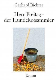 ebook: Herr Freitag - der Hundekotsammler