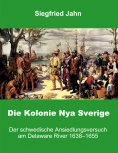 ebook: Die Kolonie Nya Sverige