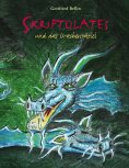 eBook: Skriptolates und das Drachenrätsel