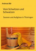 eBook: Vom Schwitzen und Schwatzen