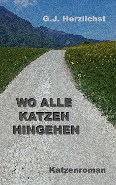 eBook: Wo alle Katzen hingehen